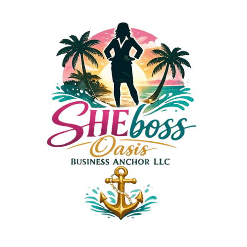 SHEboss Oasis Business Anchor LLC