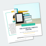 The Purpose Driven Ebook: How to Share Your Expertise and Meet Market Needs
