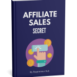 Affiliate Sales Secret Guide