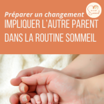 Impliquer l'autre parent dans la routine sommeil
