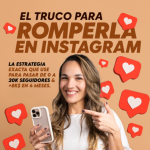 El Truco para Romperla en Instagram