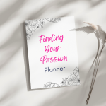 The Find Your Passion Planner - 20 pages 