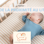 Atelier : De la proximité au lit