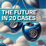 THE FUTURE IN 20 CASES