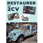 RESTAURER UNE 2CV