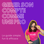 Gère ton compte Insta comme une pro !