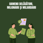 Oamenii Delăsători, Milionarii și Miliardarii