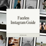 Faceless Instagram Guide
