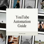YouTube Automation Guide