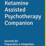 Ketamine Assisted Psychotherapy Companion: journals for preparation & integration (Paperback)