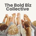 The Bold Biz Collective Membership!