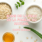 Carte cadeau - Soins de la peau de la famille au naturel 