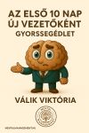 Az első 10 nap új vezetőként – gyorssegédlet mockup