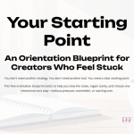 Start Here If You’re Feeling Stuck