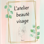 l'atelier beauté visage
