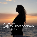 ✨️ Coffret Reconnexion ✨️