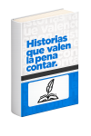 Historias que valen la pena contar
