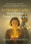 Couverture du livre - Le Message Caché des Doutes dans ton Couple
