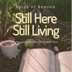 Still Here Still Living - Navigating Everyday Life Without Them