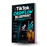 TikTok Cashflow Blueprint